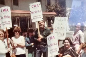 This picture is from the last extended strike CWA members had in 1989